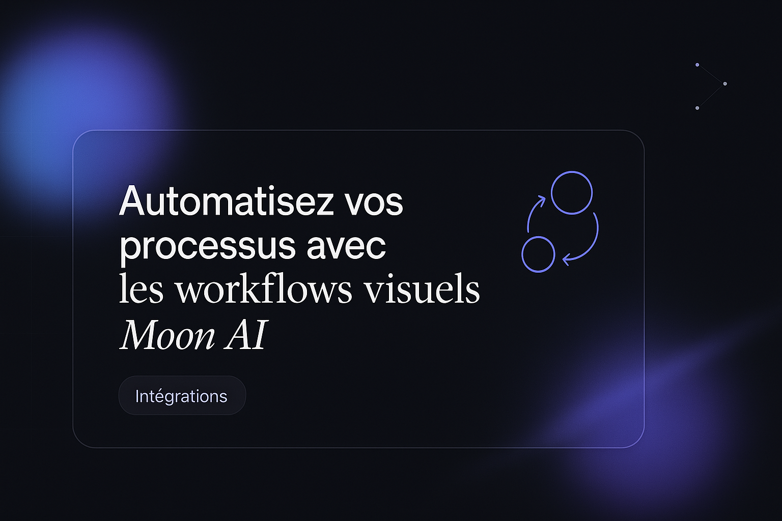 Workflows IA : automatiser sans coder, mode d'emploi